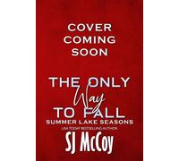The Only Way to Fall - SJ McCoy - Xenion, Inc - ebook (ePub) - Livre