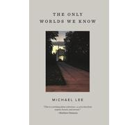 The Only Worlds We Know