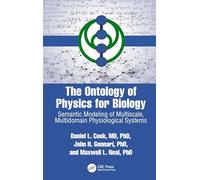 The Ontology of Physics for Biology: Semantic Modeling of Multiscale, Multidomain Physiological Systems