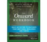 The Onward Workbook by Elena Aguilar Inconnu (Auteur)