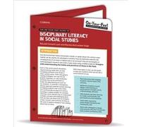 The On-Your-Feet Guide To Disciplinary Literacy In Social Studies