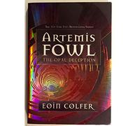 The Opal Deception[ARTEMIS FOWL BK04 OPAL DECEPTI]