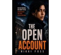 THE OPEN ACCOUNT: A Dani Reyes Legal Thriller