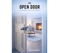 The Open Door: An Invitation into a Life of Prayer