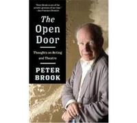 The Open Door Peter Brook (Auteur)