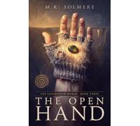 The Open Hand: An Epic Fantasy Novel