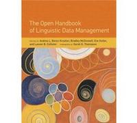 The Open Handbook of Linguistic Data Management - Bradley McDonnell - MIT Press Ltd - Livre en Anglais - Hardback Bradley McDonnellBradley McDonnell (Auteur)