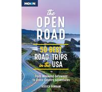The Open Road (Second Edition): 50 Best Road Trips in the USA