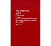 The Opening of the Chinese Mind Jing Lin (Auteur)