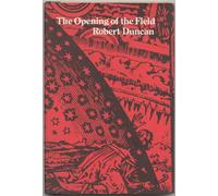 The Opening of the Field: Poetry