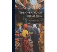 The Opening Up Of Africa