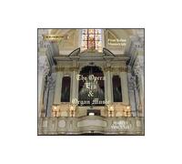 The Opera Era & Organ Music
