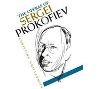 The Operas of Sergei Prokofiev