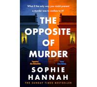 The Opposite of Murder: the twisty new thriller from bestselling author of The Couple at the Table