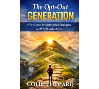 The Opt-Out Generation: Why So Many People Stopped Engaging and Why It Makes Sense