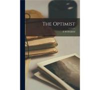 The Optimist - E M Delafield - Creative Media Partners LLC - Livre en Anglais E M DelafieldE M Delafield (Auteur)