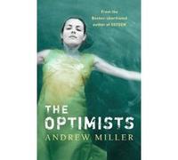 The Optimists Miller, Andrew (Auteur)