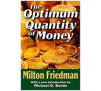 The Optimum Quantity Of Money