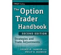 The Option Trader Handbook by Philip H. Budwick Hardcover Book George Jabbour (Auteur)