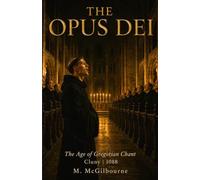 The Opus Dei: The Age of Gregorian Chant | Cluny 1088