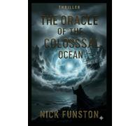 The Oracle of the Colossal Ocean