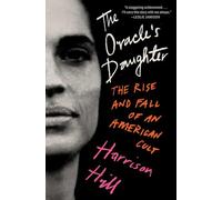 The Oracle's Daughter: The Rise and Fall of an American Cult