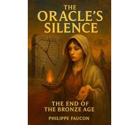 The Oracle's Silence: The End of the Bronze Age