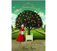 The Orange Trees of Versailles Annie Pietri, Catherine Temerson (Auteur)