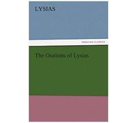 The Orations Of Lysias