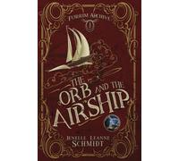 The Orb And The Airship