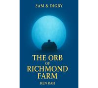 The Orb of Richmond Farm