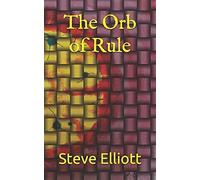 The Orb Of Rule: 3 (Vampire Curse)