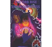 The Orb Rise From Darkness: 1 (Akita)