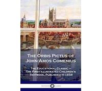The Orbis Pictus Of John Amos Comenius