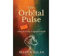 The Orbital Pulse: A boy in a loop. A signal on hold.