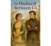 The Orchard Between Us