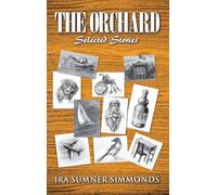 The Orchard: Selected stories