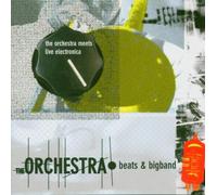 The Orchestra - Beats & Bigband [Import]
