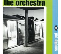 THE ORCHESTRA Smoke Out (CD)