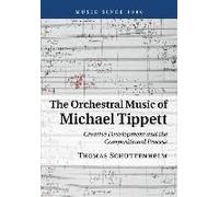 The Orchestral Music Of Michael Tippett