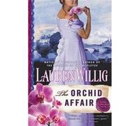 The Orchid Affair: A Pink Carnation Novel - [Livre en VO] Lauren Willig (Auteur)