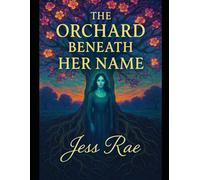The Orchid Beneath Her Name