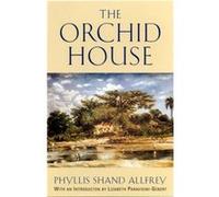 The Orchid House by Phyllis Shand Allfrey P. Shand Allfrey (Auteur)