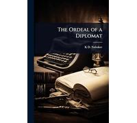 The Ordeal of a Diplomat