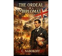 The Ordeal Of A Diplomat