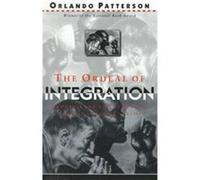 The Ordeal of Integration Orlando Patterson (Auteur)