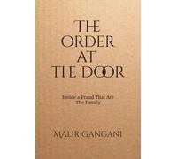The order at the door: Inside a Fraud That Ate the Family