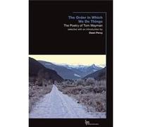 The Order in Which We Do Things by Wayman & Tom Wayman Tom (Auteur)
