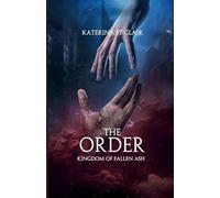 The Order: Kingdom of Fallen Ash