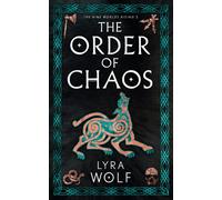 The Order of Chaos: The Nine Worlds Rising Book 2